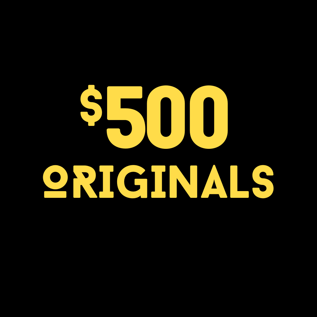 $500 Originals