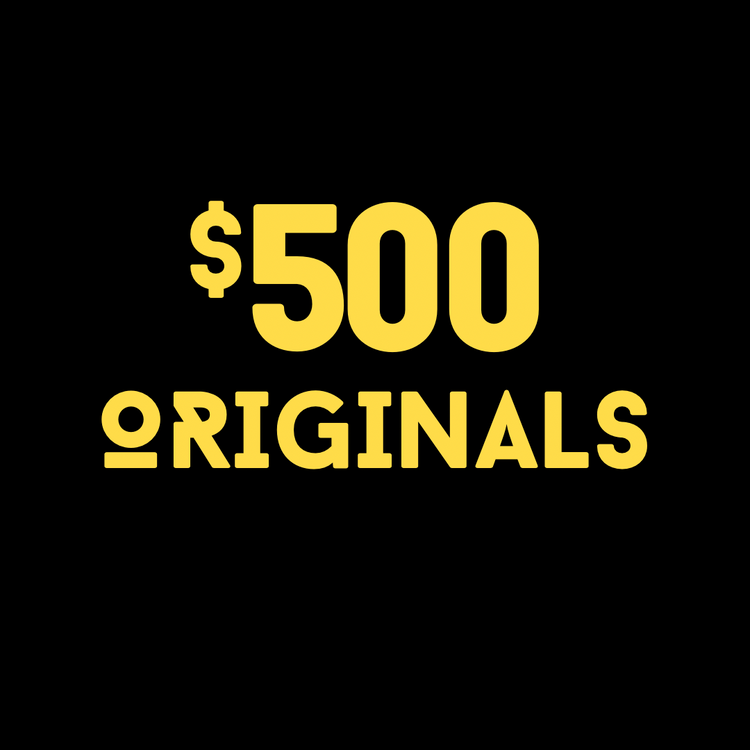 $500 Originals